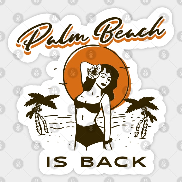 Palm Beach is Back Summer Time Sun and Fun Vintage Style Sticker by Joaddo